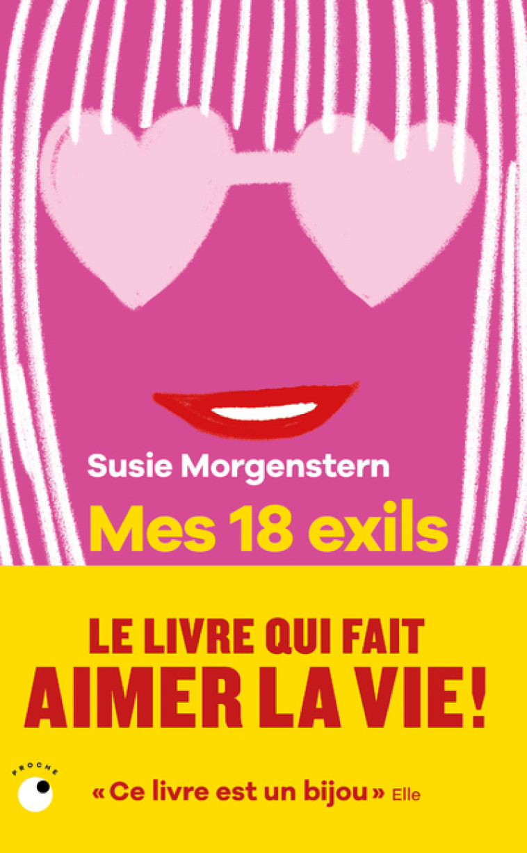 Mes 18 exils - Susie Morgenstern - COLL PROCHE