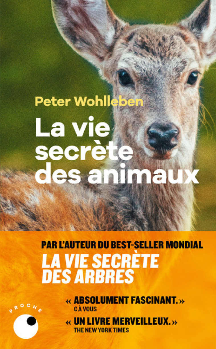 La Vie secrète des animaux - Peter Wohlleben - COLL PROCHE