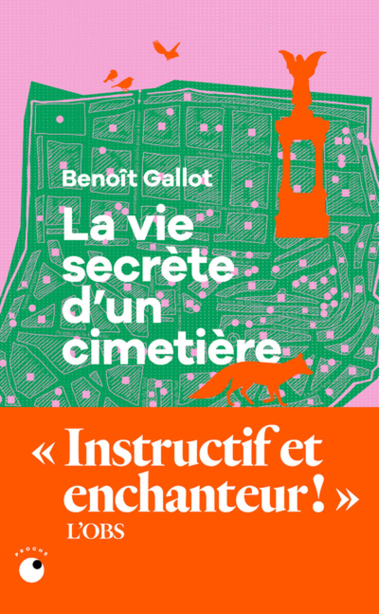 La Vie secrète d'un cimetière - Benoît GALLOT - COLL PROCHE