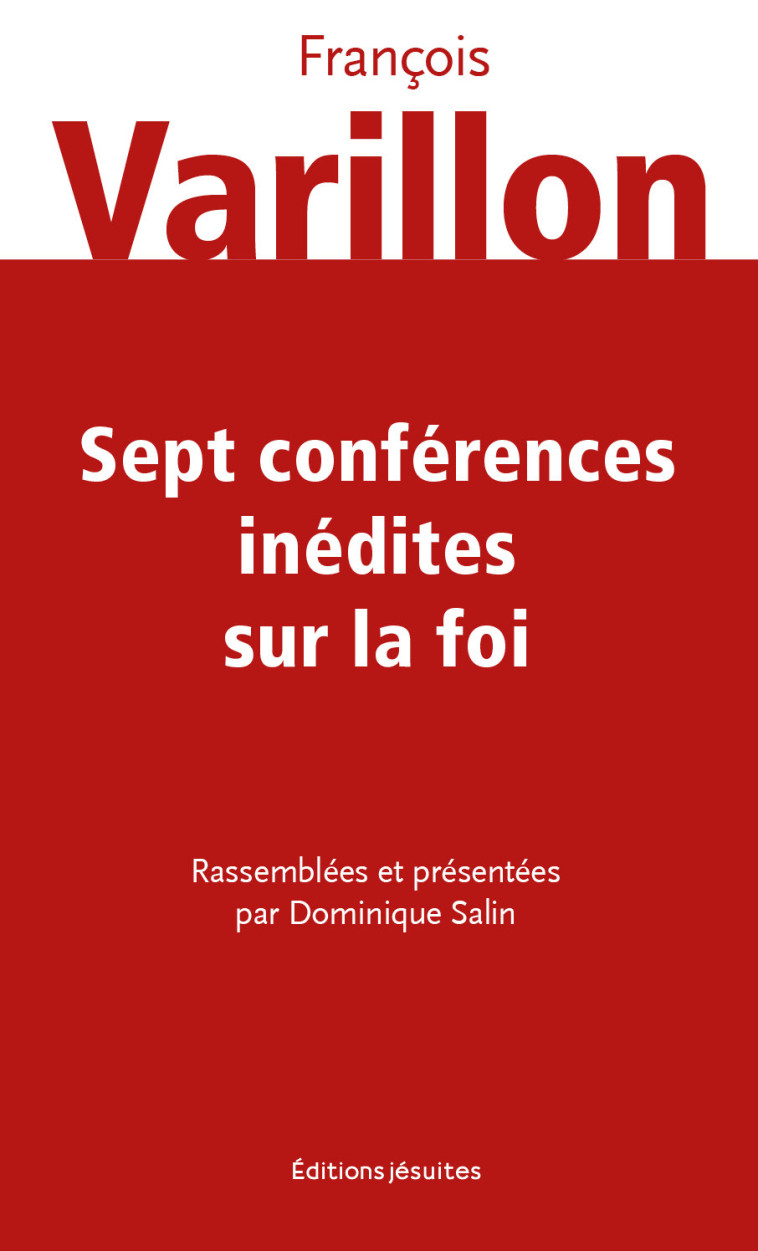 Sept conférences inédites sur la foi - François Varillon - JESUITES