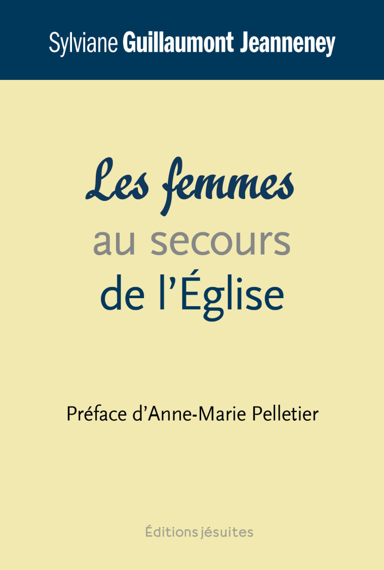 Les femmes au secours de l'Eglise - Sylviane Guillaumont-Jeanneney - JESUITES