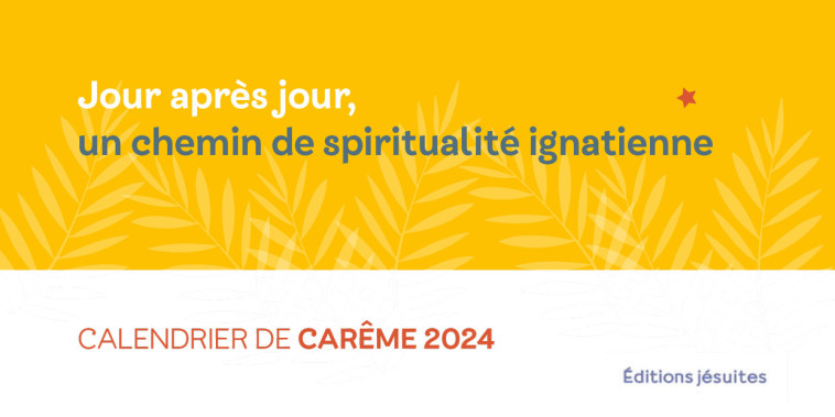 Calendrier de Carême 2024 - Mireille D'Acremont - JESUITES