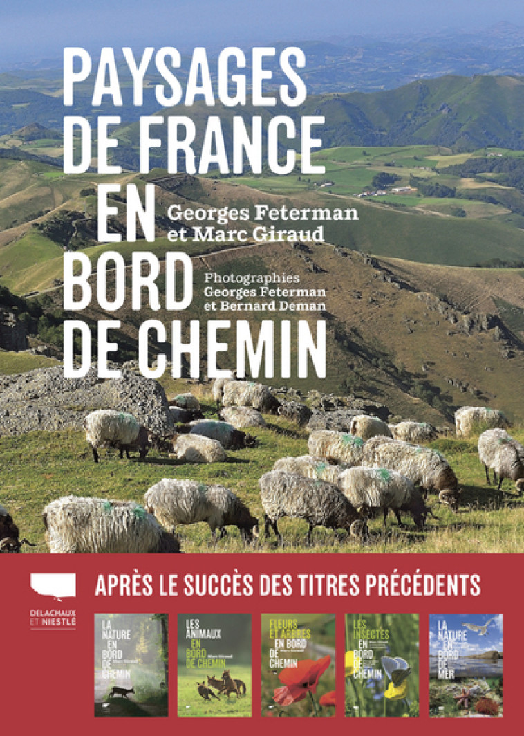 Les Paysages de France en bord de chemin - Georges Feterman - DELACHAUX