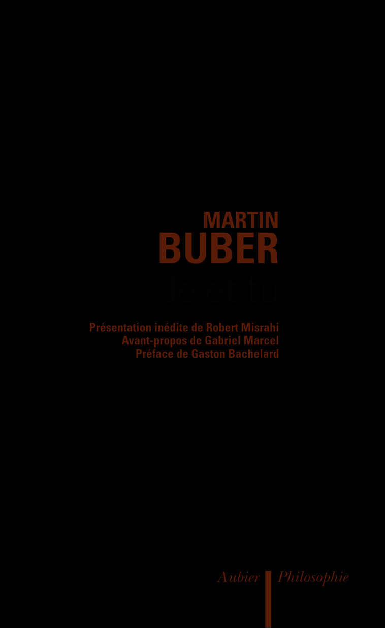 Je et tu - Martin Buber - AUBIER