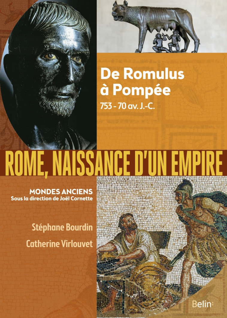 Rome, naissance d'un empire - Stéphane Bourdin - BELIN