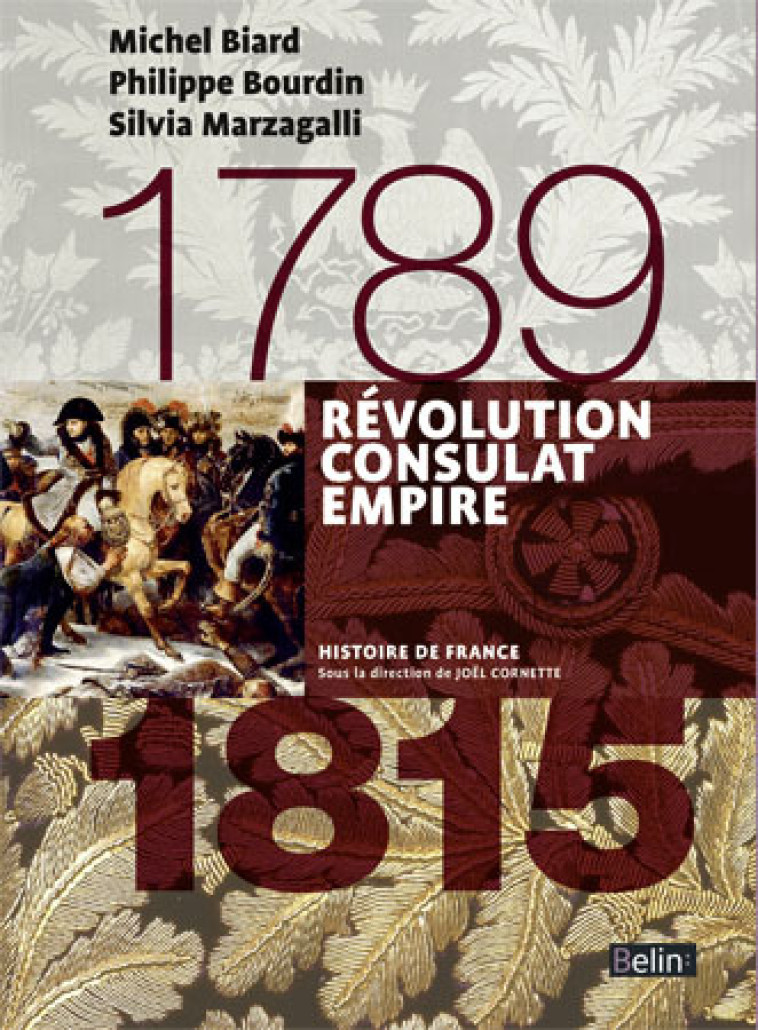 Révolution Consulat Empire (1789-1815) - Silvia Marzagalli - BELIN