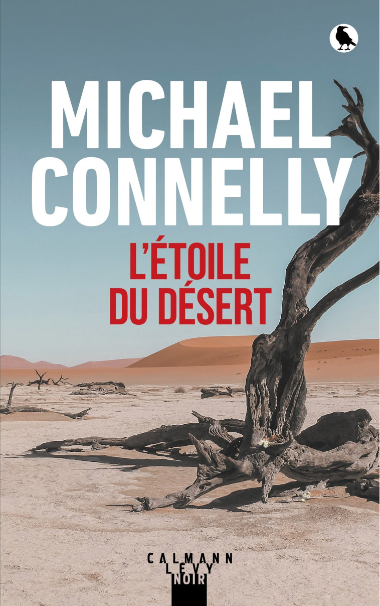 L'Étoile du désert - Michael Connelly - CALMANN-LEVY