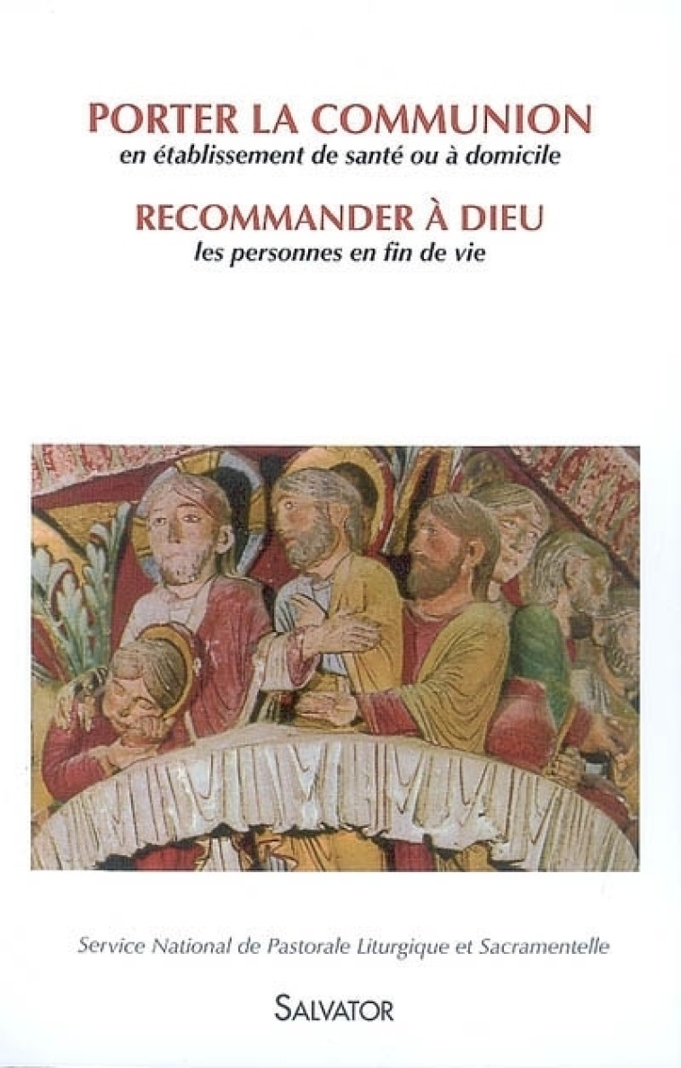 Porter la communion / recommander à Dieu -  SNPLS - SALVATOR