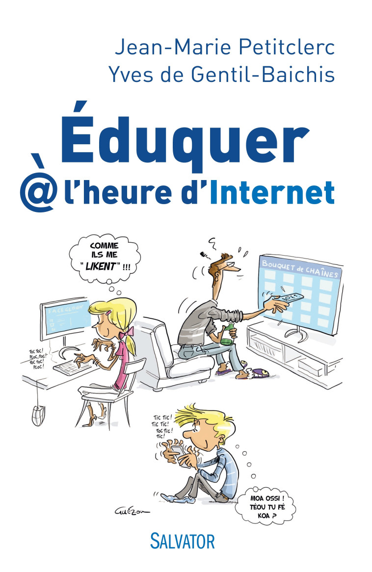 Eduquer @ l'heure d'internet - Jean-marie Petitclerc - SALVATOR