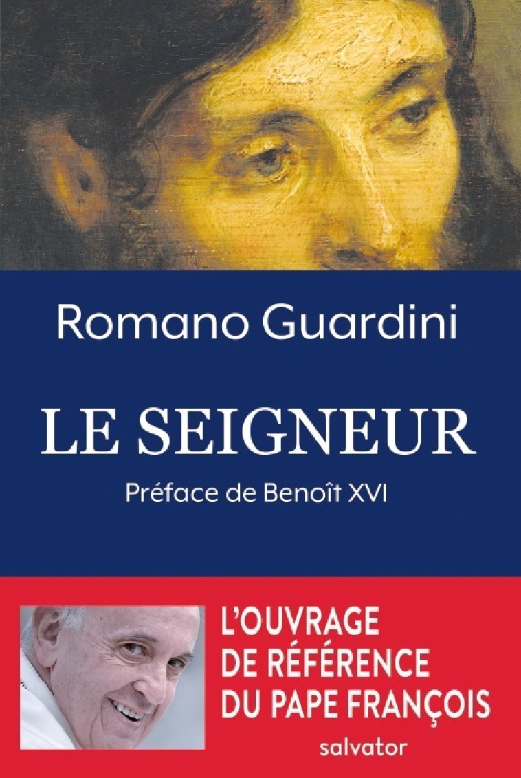 Le Seigneur - Romano Guardini - SALVATOR