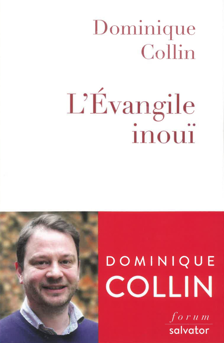 L'évangile inouï - Dominique Collin - SALVATOR