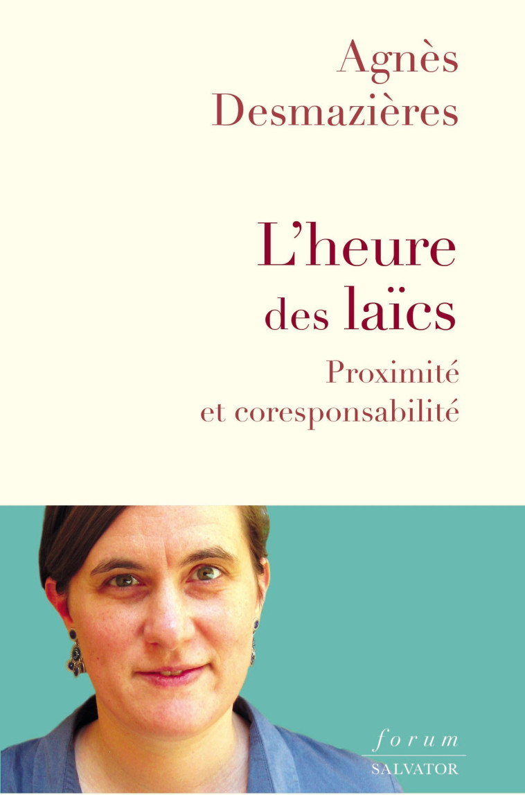 L'heure des laïcs - Agnès Desmazieres - SALVATOR