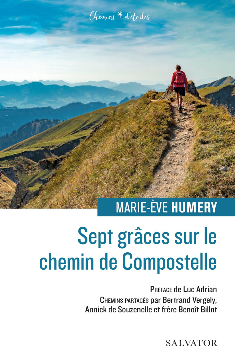 Sept grâces sur le chemin de Compostelle - Marie-Ève Humery - SALVATOR