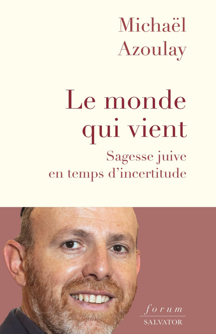 Le monde qui vient - Azoulay Michael - SALVATOR