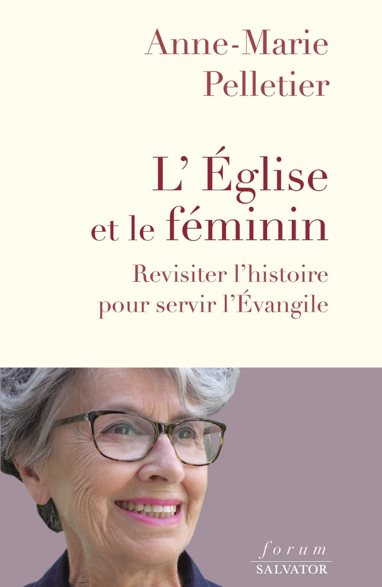 L'Église et le féminin - Anne-Marie Pelletier - SALVATOR