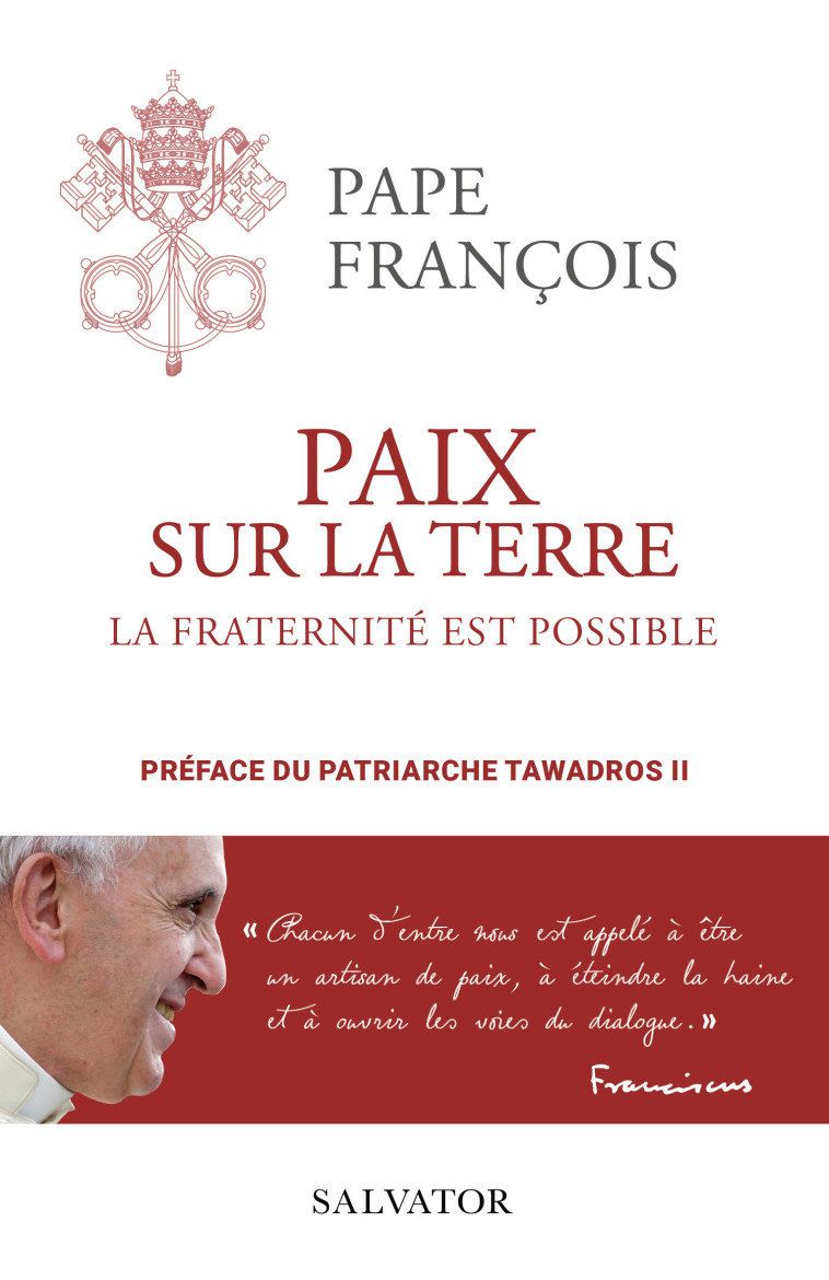 Paix sur la Terre suivi de La fraternité est possible - Pape François - SALVATOR