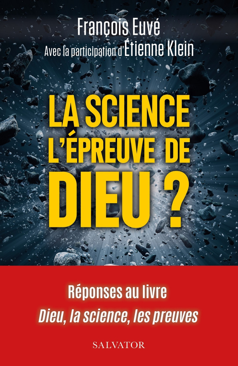 La science l'épreuve de Dieu? - François Euve - SALVATOR