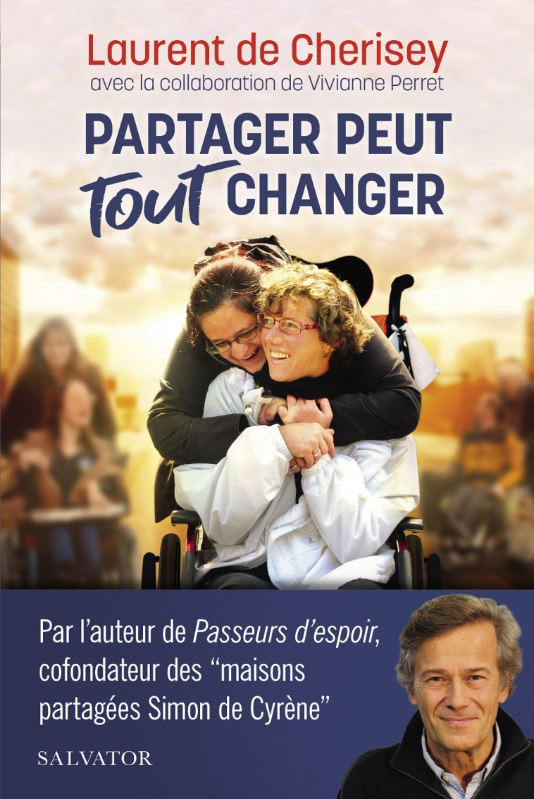 Partager peut tout changer -  Laurent de Cherisey - SALVATOR