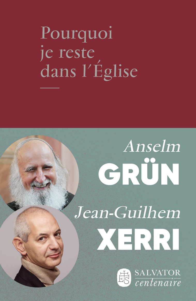 Pourquoi je reste dans l'Église - Anselm Grün - SALVATOR