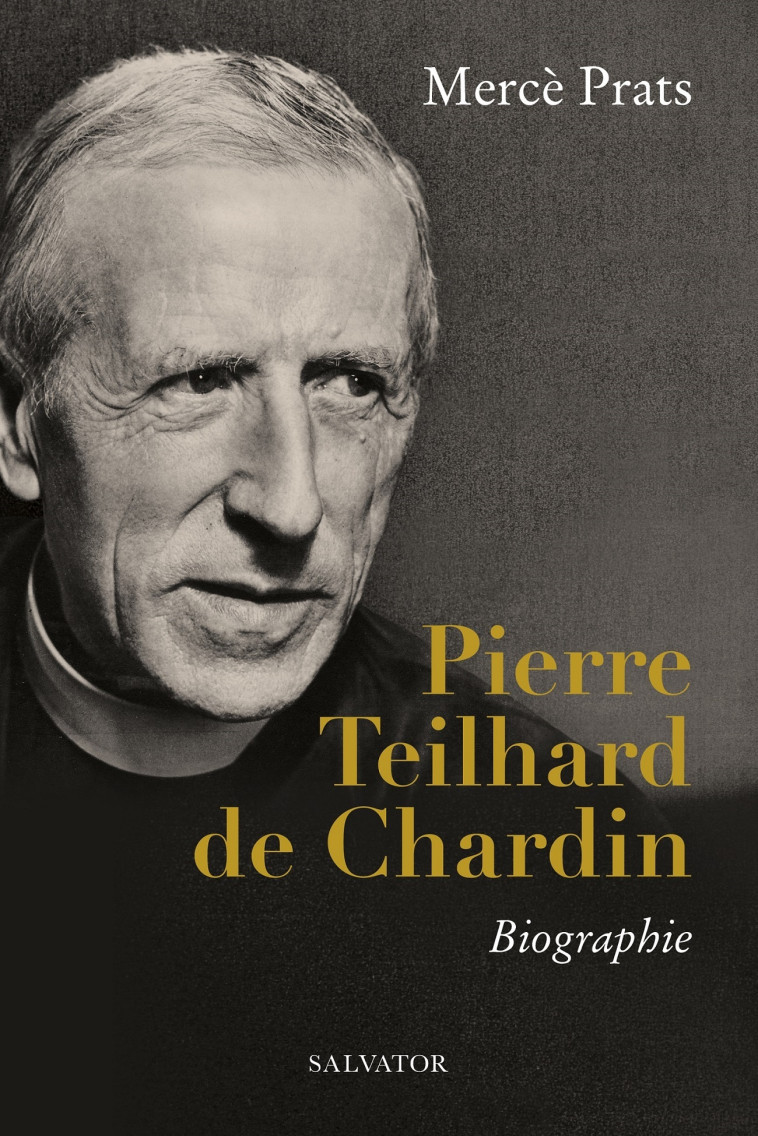 Pierre Teilhard de Chardin - Merce Prats - SALVATOR