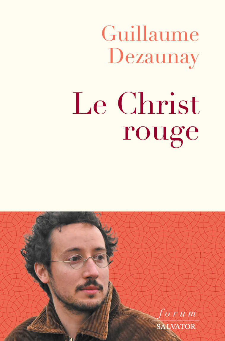 Le Christ rouge - Guillaume DEZAUNAY - SALVATOR