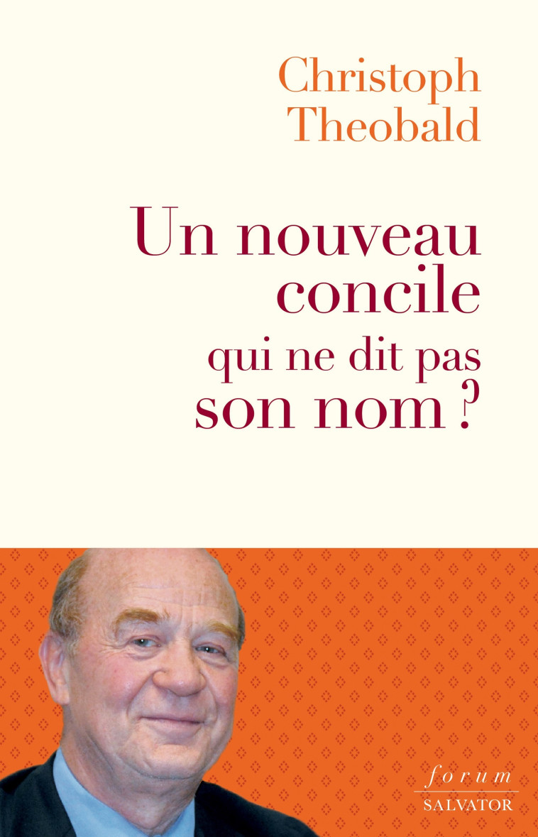 Un nouveau concile qui ne dit pas son nom? - Christoph Theobald - SALVATOR