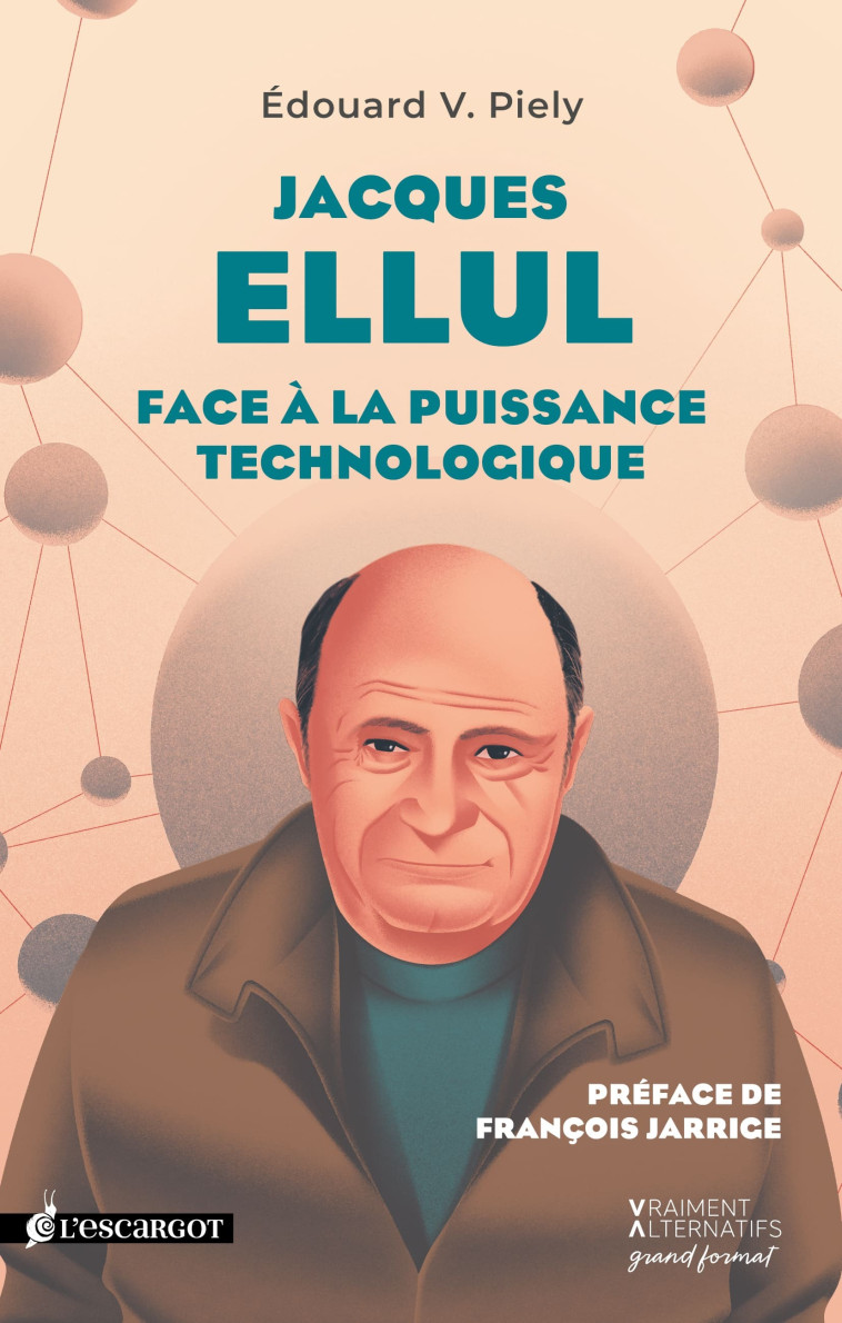 Jacques Ellul -  Édouard V. Piely - ESCARGOT PP