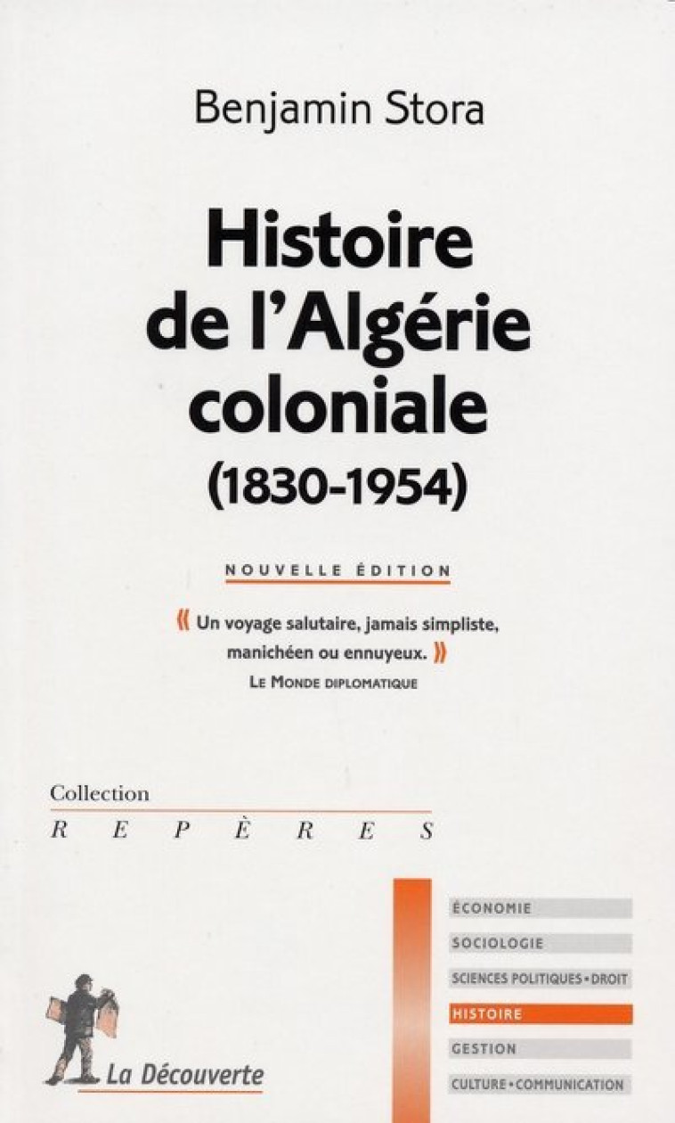 Histoire de l'Algérie coloniale (1830-1954) - Benjamin Stora - LA DECOUVERTE