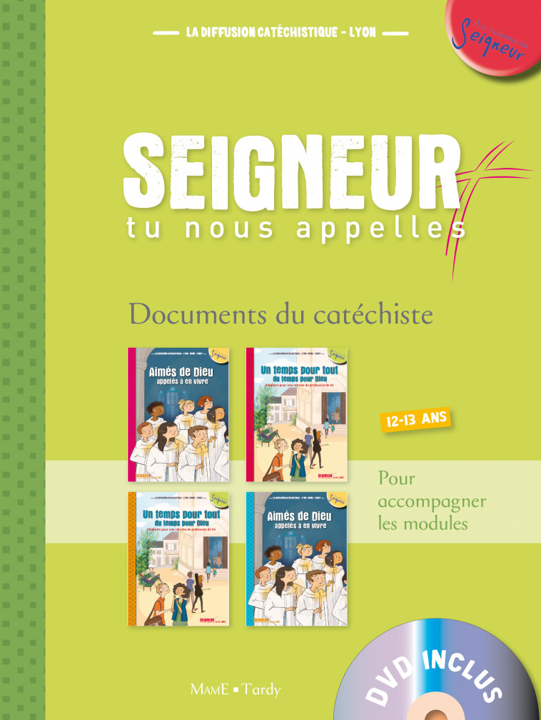 12-13 ans - Agenda Seigneur tu nous appelles vert -  La Diffusion Catéchistique-Lyon - MAME