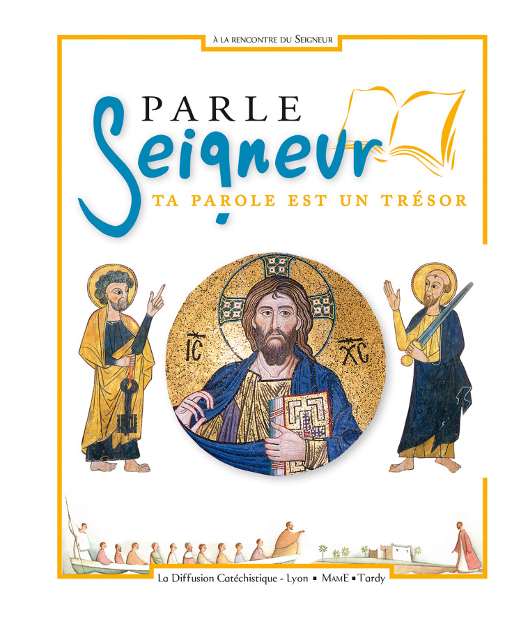 Parle Seigneur NE -  La Diffusion Catéchistique-Lyon - MAME