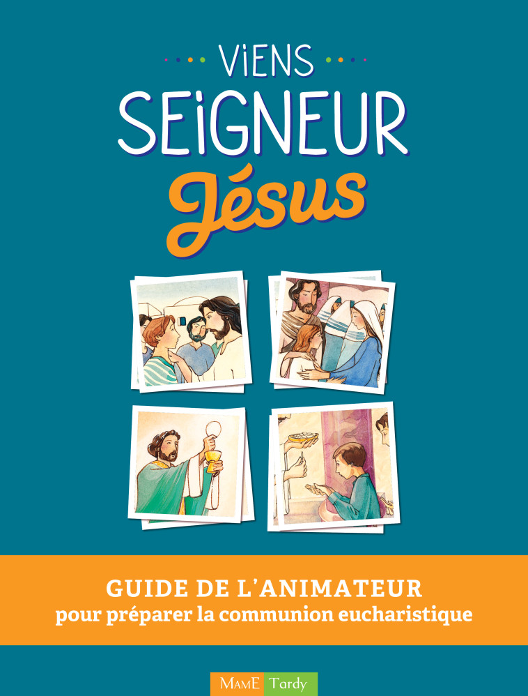 Viens Seigneur Jésus Animateur NE -  Collectif - MAME