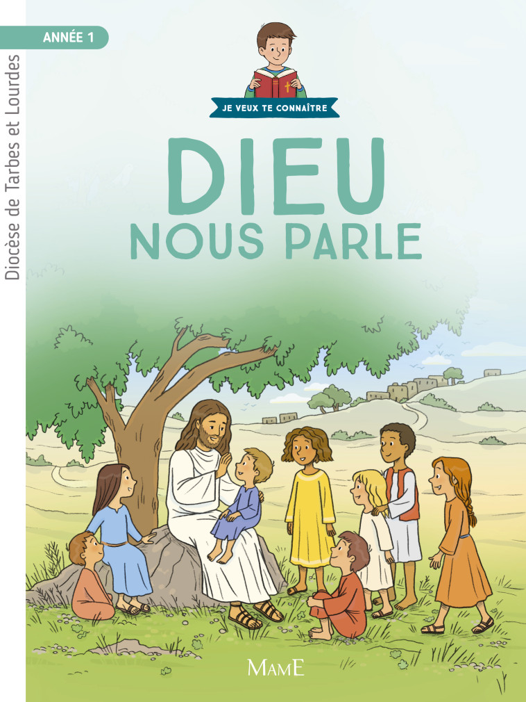 Année 1 - Dieu nous parle - Document enfant - Frédéric Hubert - MAME