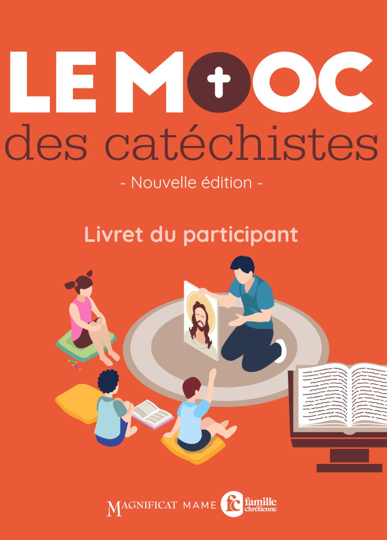 Mooc des catéchistes - livret participant -  Mooc Des Catéchistes - MAME