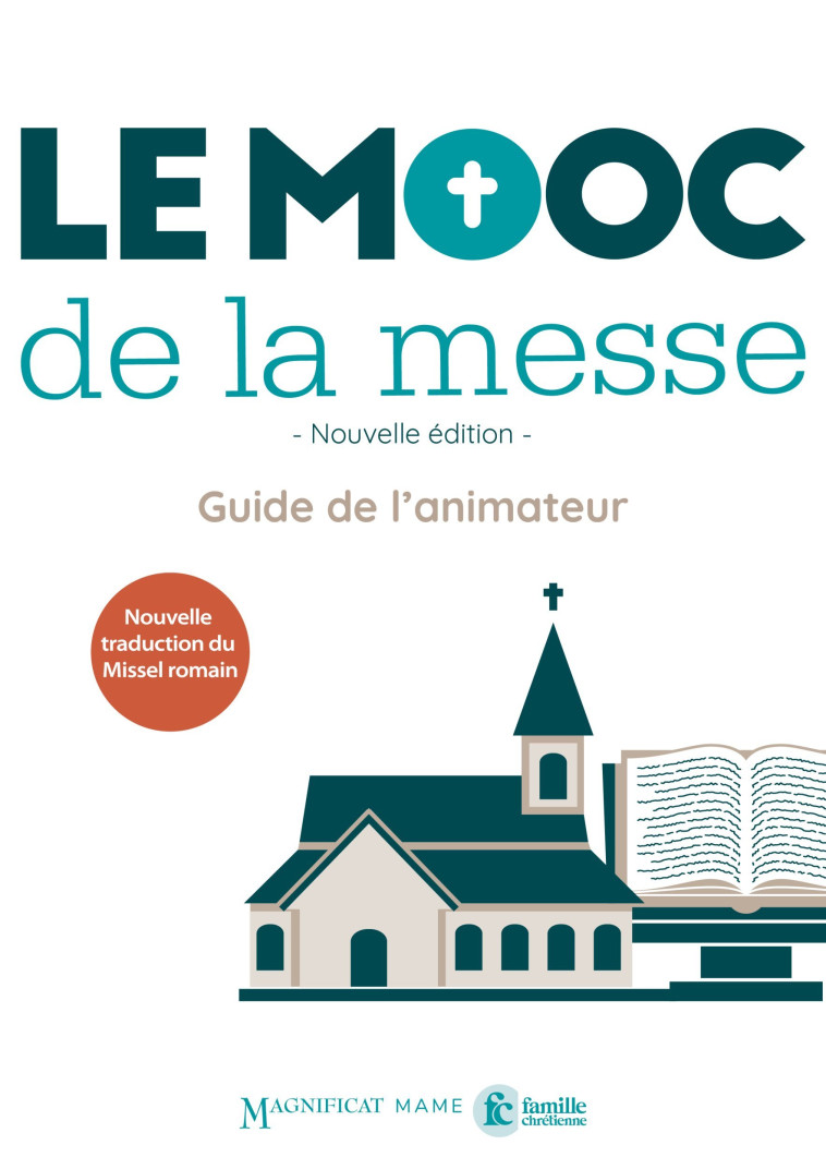 Le MOOC de la messe - Guide de l animateur NE -  MOOC de la messe - MAME