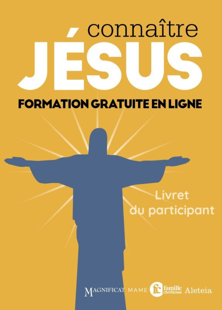 Connaître Jésus. Livret du participant - XXX - MAME