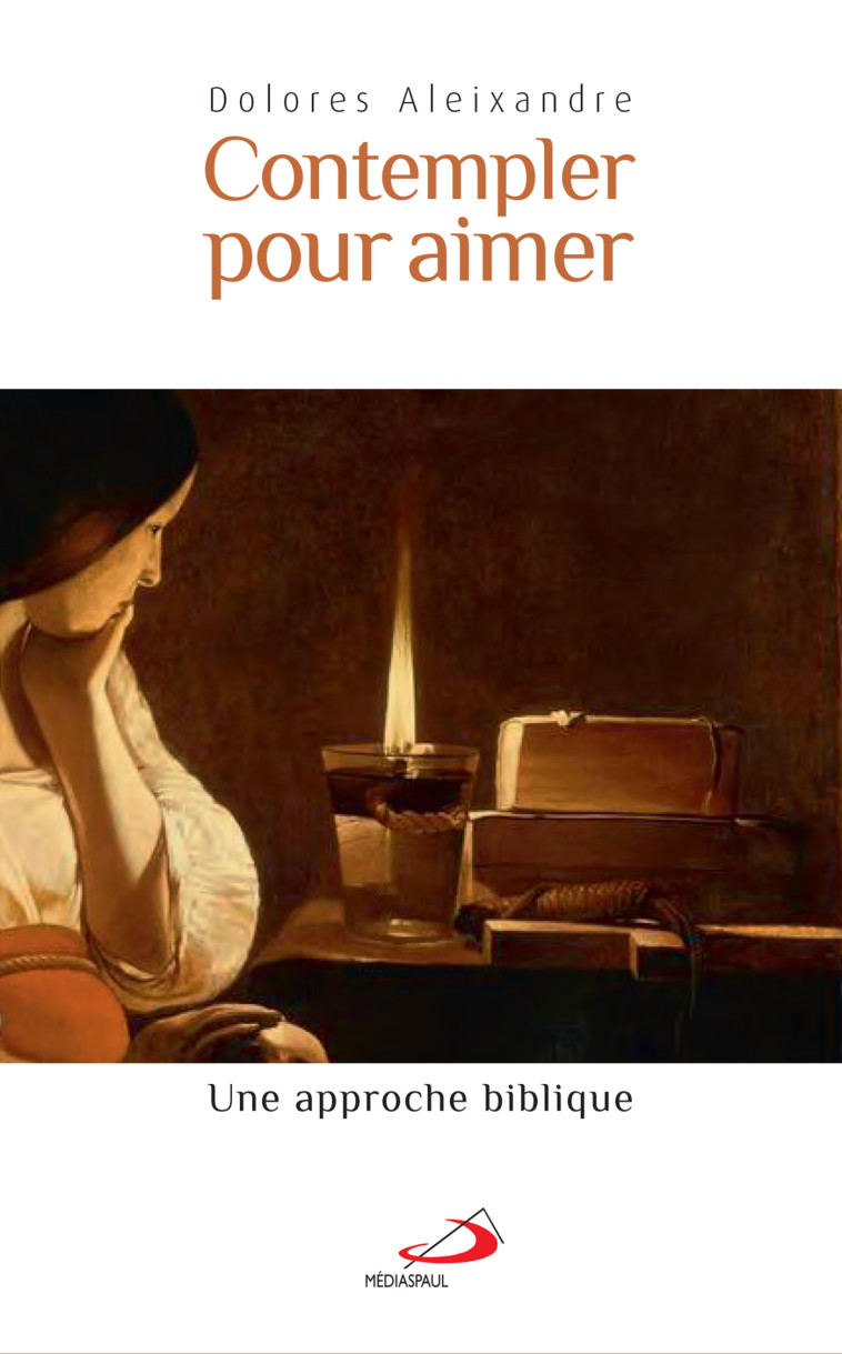 CONTEMPLER POUR AIMER - DOLORES ALEIXANDRE - MEDIASPAUL