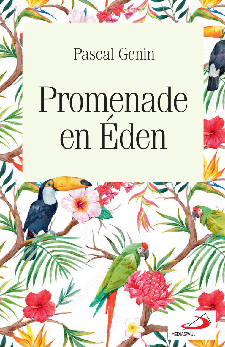 Promenade en Éden - PASCAL GENIN - MEDIASPAUL