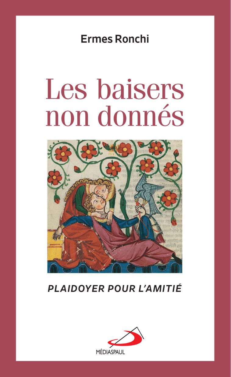 Baisers non donnés (Les) - ERMES RONCHI - MEDIASPAUL