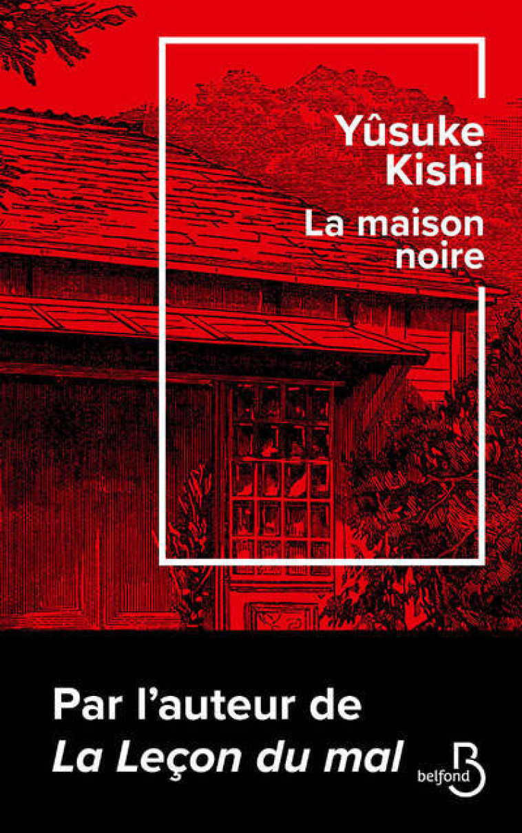 La Maison noire - Yûsuke Kishi - BELFOND