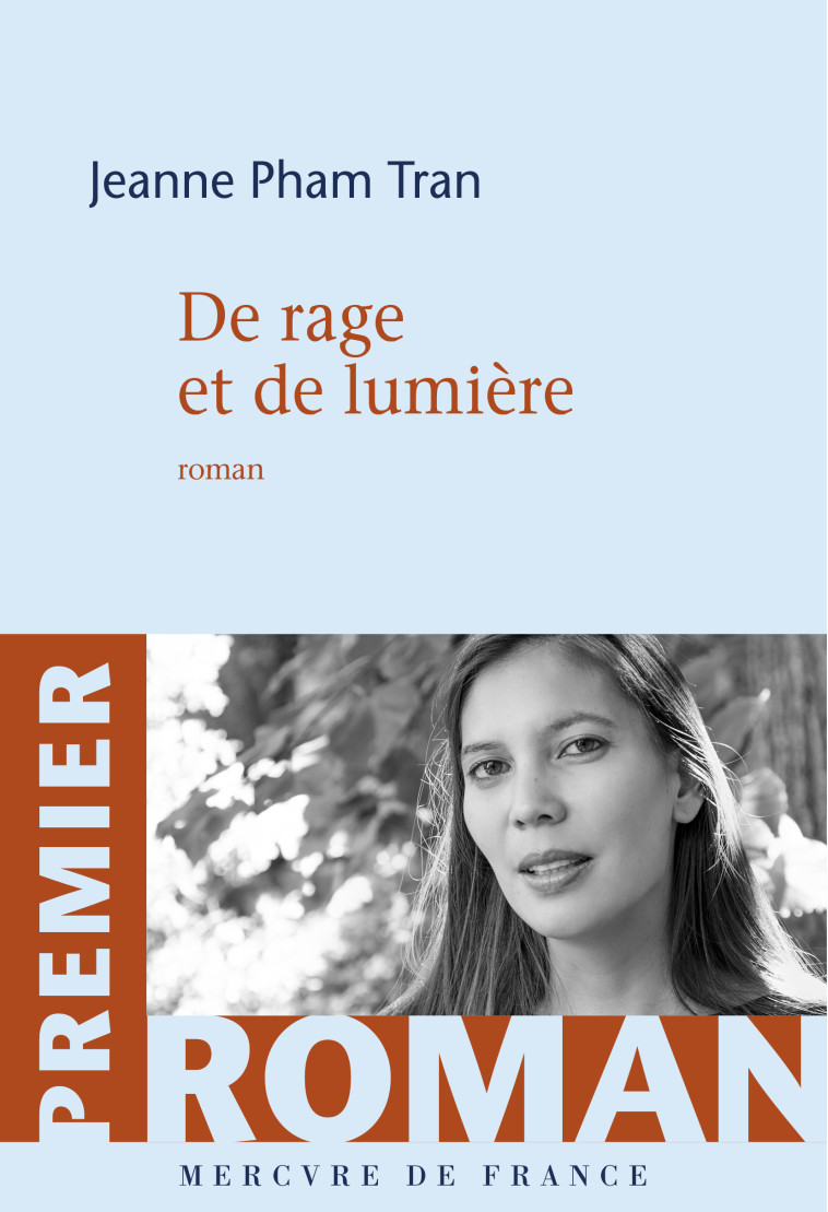 De rage et de lumière - Jeanne Pham Tran - MERCURE DE FRAN