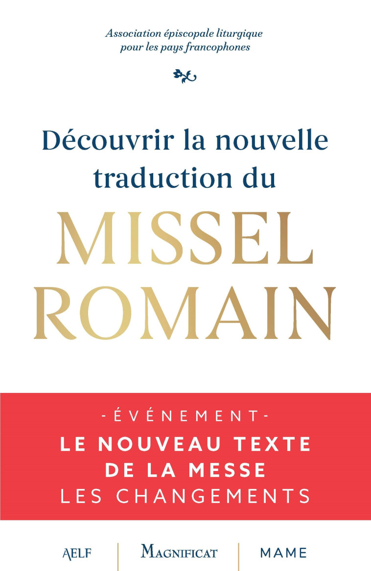 Découvrir la nouvelle traduction du missel romain -  AELF - MAME DESCLEE