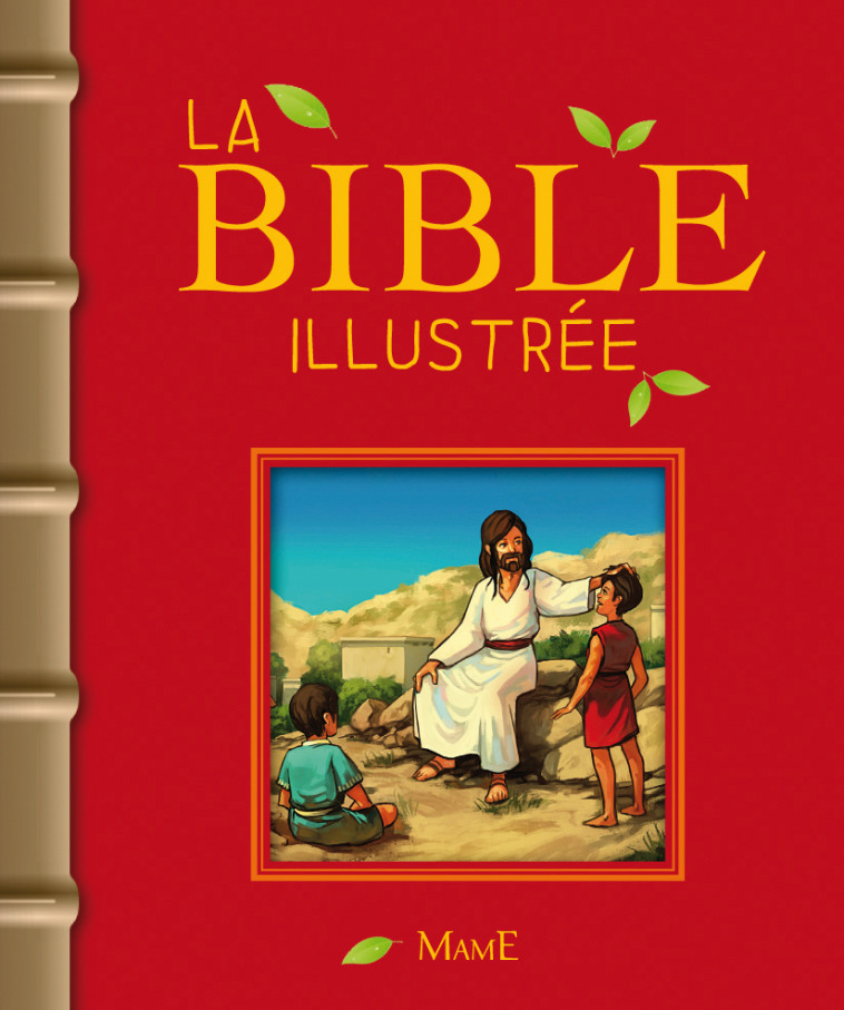 La Bible illustrée -  Collectif - MAME