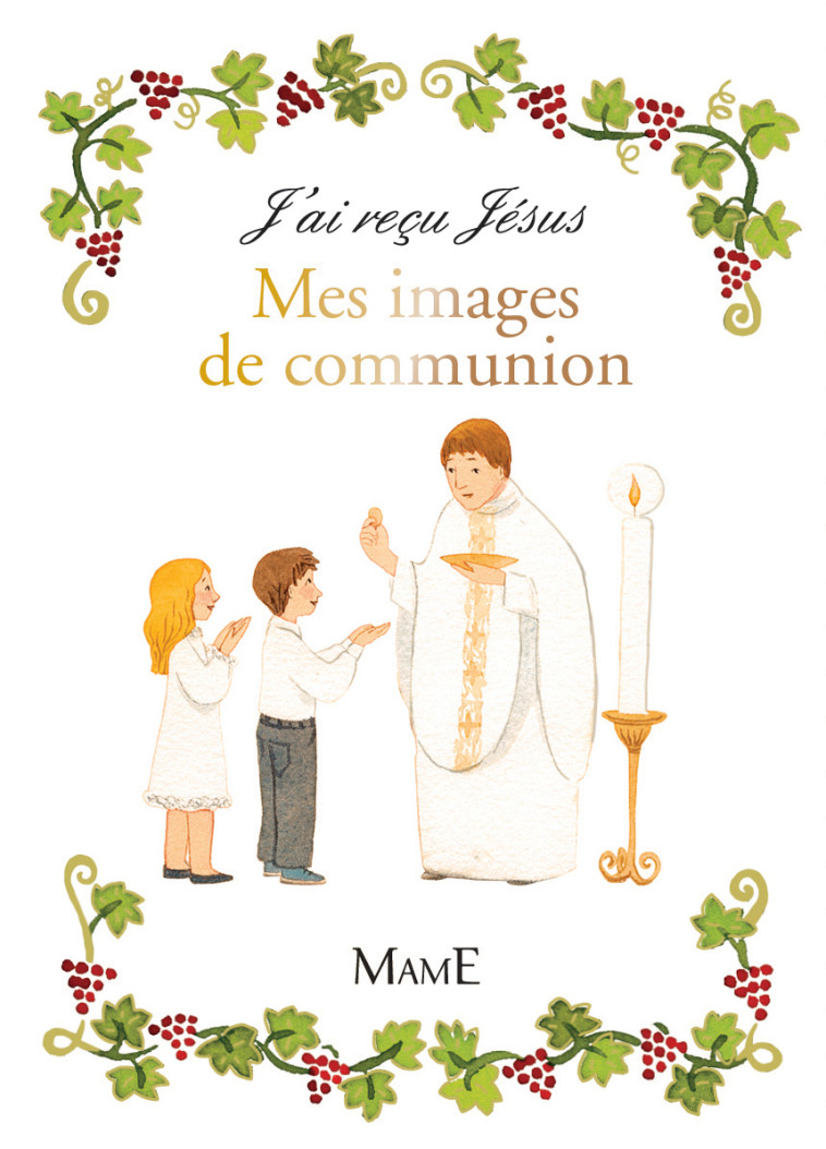 Mes images de communion - Marie Flusin - MAME