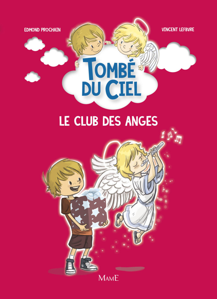 Le club des anges - Edmond PROCHAIN - MAME