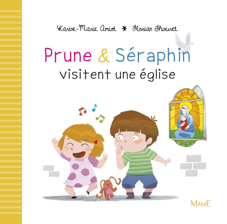 Prune et Séraphin visitent une église - Karine-Marie Amiot - MAME