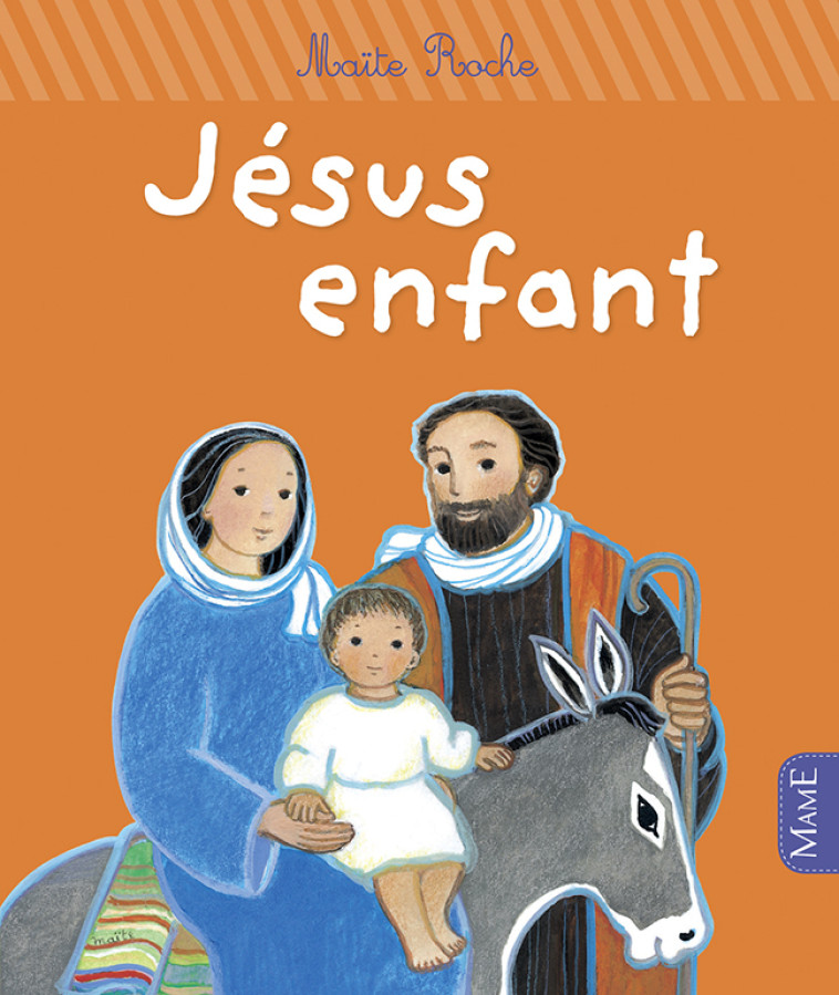 Jésus enfant - NE - Maïte Roche - MAME