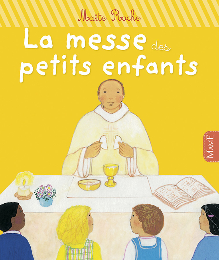 La messe des petits enfants - NE - Maïte Roche - MAME