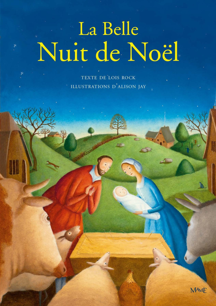 La belle nuit de Noël - Lois Rock - MAME