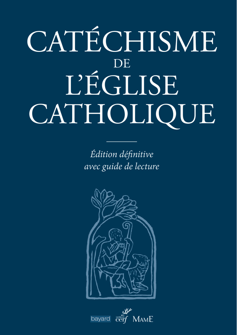 Catéchisme de l'Eglise catholique - nouvelle couverture -  Eglise Catholique - MAME