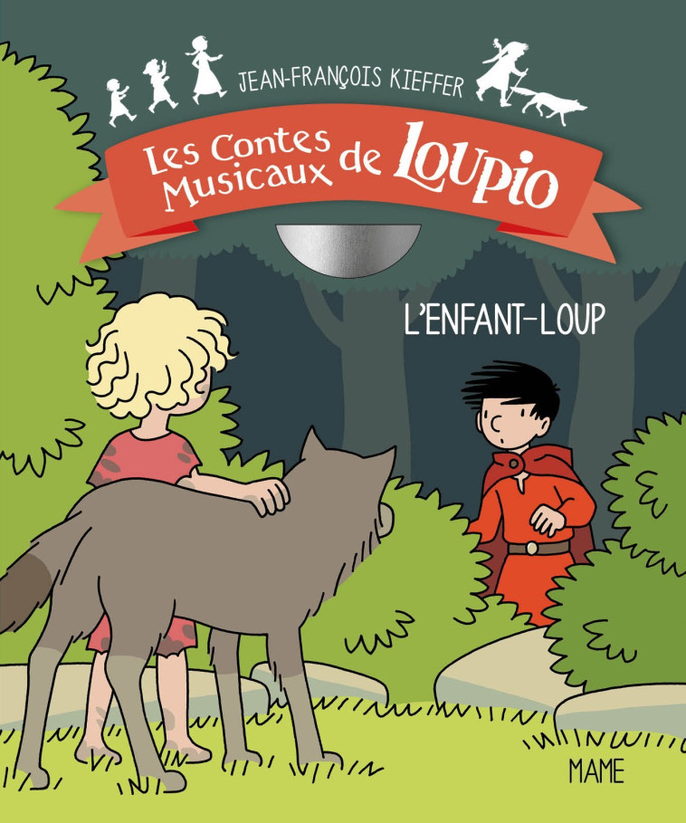 L'enfant-loup (+ CD) - Jean-François Kieffer - MAME